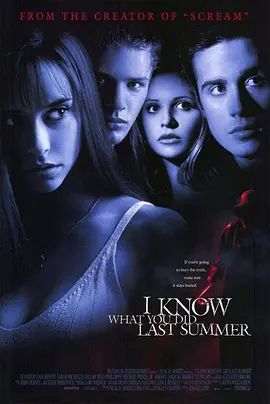 我知道你去年夏天干了什么 I Know What You Did Last Summer(4KHDR电影下载)-1997年-6.3豆瓣评分-(夸克资源)旧年暑假搞乜鬼(港) / 我知道你去年暑假干了什么? / 是谁搞的鬼 / 去年暑假搞乜鬼(4K杜比视界下载)