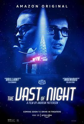 浩瀚的夜晚 The Vast of Night(超清4K电影)-2019年-豆瓣评分:5.9(夸克资源)夜空浩瀚(4KHDR杜比视界电影)