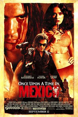 墨西哥往事 Once Upon a Time in Mexico(4KHDR电影下载)-2003年-7.3豆瓣评分-(夸克资源)英雄不回头(4K杜比视界下载)