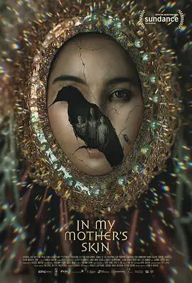 母亲的皮下 In My Mother’s Skin(超清4K电影)-2023年-豆瓣评分:4.6(夸克资源)凶灵夜妈妈(港)(4KHDR杜比视界电影)