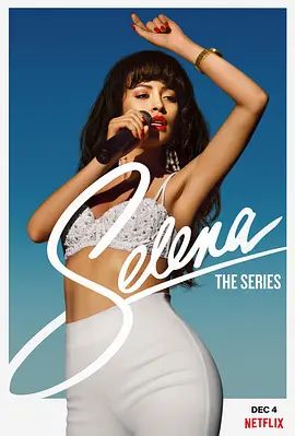 赛琳娜 第一季 Selena: The Series Season 1(超清4K电影)-2020年-豆瓣评分:6.6(夸克资源)莎丽娜:我的音乐我的梦(台) / 莎丽娜:我的音乐人生(港) / 莎丽娜 / Selena: La Serie / To Selena, with Love(4KHDR杜比视界电影)