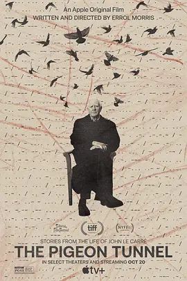 鸽子隧道 The Pigeon Tunnel(超清4K电影)-2023年-豆瓣评分:7.4(夸克资源)此生如鸽：间谍小说大师勒卡雷(台)(4KHDR杜比视界电影)
