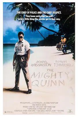 破茧威龙 The Mighty Quinn(超清4K电影)-1989年-豆瓣评分:7.0(夸克资源)无敌神探(4KHDR杜比视界电影)