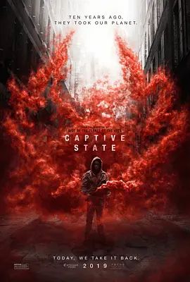 俘虏国度 Captive State(超清4K电影)-2019年-豆瓣评分:5.9(夸克资源)天逆反击战：地球起义(港) / 异类占领(台)(4KHDR杜比视界电影)