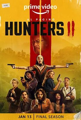 纳粹猎人 第二季 Hunters Season 2(超清4K电影)-2023年-豆瓣评分:6.0(夸克资源)纳粹猎人最终季 / 猎杀纳粹 / 捕猎 / 纳粹捕猎者 / The Hunt(4KHDR杜比视界电影)