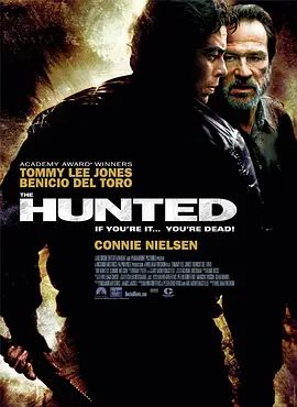猎捕游戏 The Hunted(超清4K电影)-2003年-豆瓣评分:6.5(夸克资源)猎杀 / 猎网 / 猎杀目标 / 捕猎游戏(4KHDR杜比视界电影)