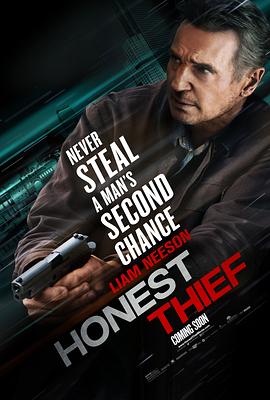 夺金营救 Honest Thief(4KHDR电影下载)-2020年-5.8豆瓣评分-(夸克资源)末路狂盗(港),倒数反击(台),诚实的小偷,The Honest Thief(4K杜比视界下载)