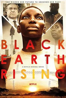 黑土崛起 Black Earth Rising(超清4K电影)-2018年-豆瓣评分:7.2(夸克资源)黑土飞扬(4KHDR杜比视界电影)