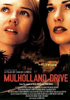穆赫兰道 Mulholland Dr.(超清4K电影)-2001年-豆瓣评分:8.4(夸克资源)失忆大道(港) / 穆荷兰大道(台) / 黄褐色的旅车 / 浮生若梦 / Mulholland Drive(4KHDR杜比视界电影)
