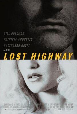 妖夜慌踪(4K电影下载)Lost Highway
