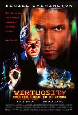 时空悍将(4K杜比视界电影下载)Virtuosity