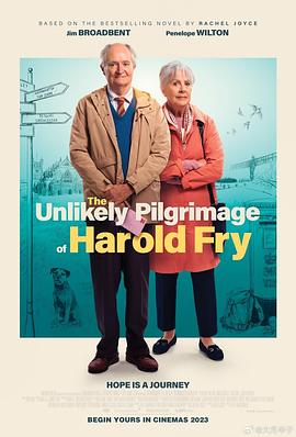 一个人的朝圣(电影下载)-The Unlikely Pilgrimage of Harold Fry