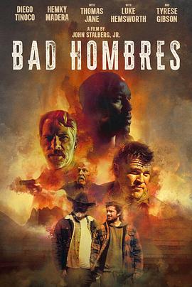 坏家伙(4K电影下载)-Bad Hombres