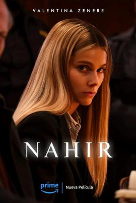纳西尔(4KHDR电影下载)Nahir