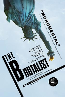 粗野派(4K电影下载)The Brutalist
