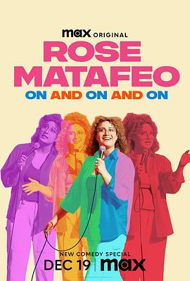 Rose(4K电影下载)Matafeo: On and on and On
