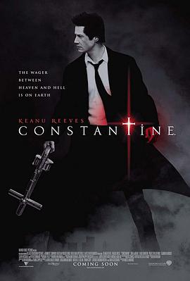 康斯坦丁(4K杜比视界电影下载)Constantine