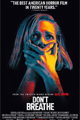 屏住呼吸(4K电影下载)Don't Breathe