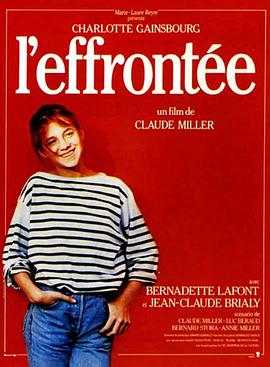 不害臊的姑娘(4KHDR杜比视界电影下载)L'effrontée