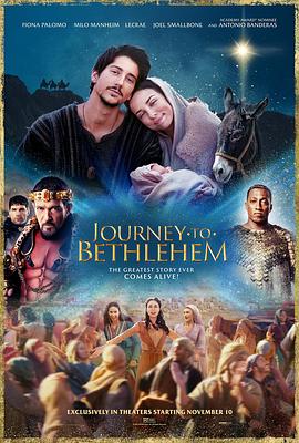伯利恒之旅(电影下载)-Journey to Bethlehem