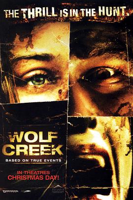 狼溪(4KHDR杜比视界电影下载)Wolf Creek