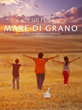 托斯塔纳天堂(4K电影下载)-Mare di grano