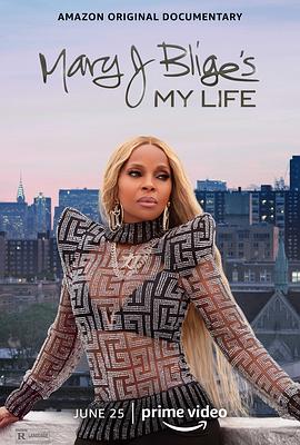 玛丽·布莱姬:我的真实人生(4KHDR电影下载)Mary J Blige's My Life