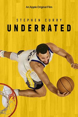 斯蒂芬·库里:被低估(4K电影下载)-Stephen Curry: Underrated