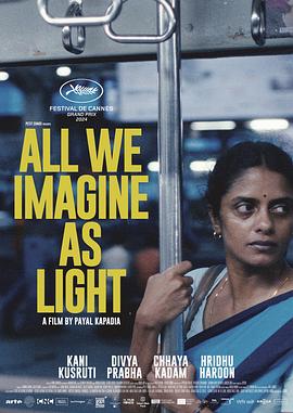想象之光(4K电影下载)All We Imagine as Light