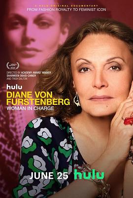 黛安·冯·菲斯滕贝格:女性掌权(4KHDR杜比视界电影下载)Diane von Furstenberg: Woman in Charge