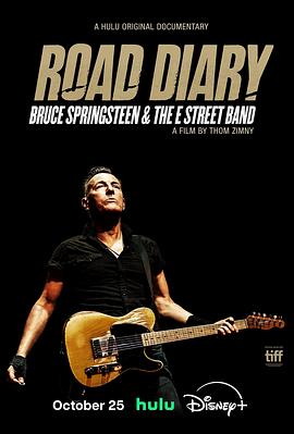 公路日记：布鲁斯·斯普林斯汀与E街乐队Road Diary: Bruce Springsteen and the E Street Band