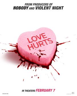 前任杀神(4KHDR杜比视界电影下载)Love Hurts