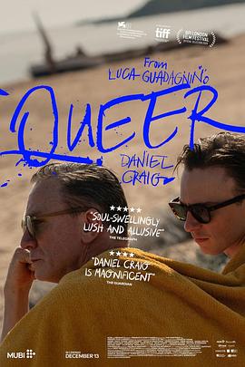 酷儿(4KHDR杜比视界电影下载)Queer