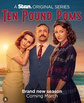 十磅英国佬(4KHDR电影下载)第二季 Ten Pound Poms Season 2