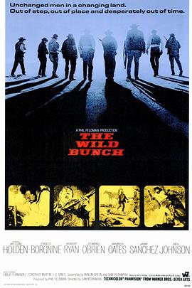 日落黄沙(1080P电影下载)The Wild Bunch