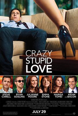 疯狂愚蠢的爱(4K电影下载)Crazy, Stupid, Love