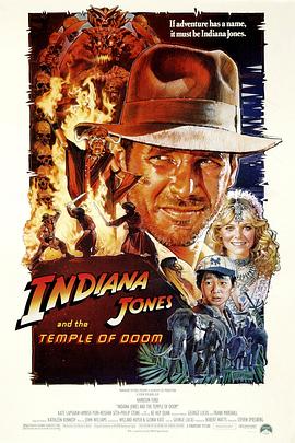 夺宝奇兵2(4KHDR杜比视界电影下载)Indiana Jones and the Temple of Doom