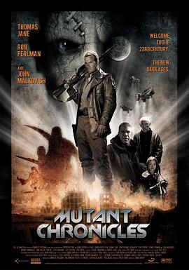 变异编年史(4KHDR电影下载)Mutant Chronicles
