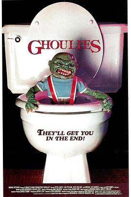 马桶妖怪(4K杜比视界电影下载)Ghoulies