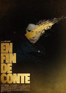 En(4KHDR电影下载)Fin de Conte