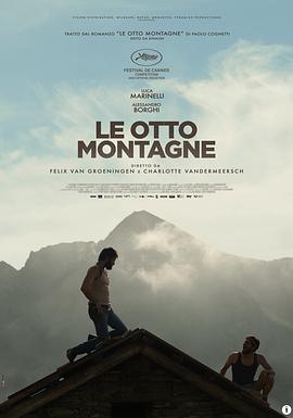 八座山(4K电影下载)-Le otto montagne