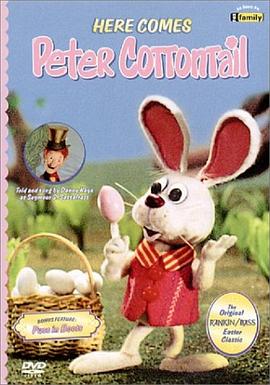 棉尾兔彼得(1080P电影下载)Here Comes Peter Cottontail: The Movie