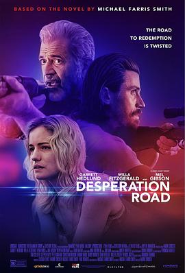 绝望之路(电影下载)-Desperation Road