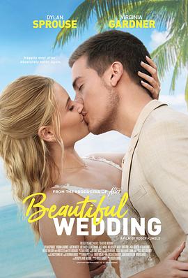 美丽的婚礼(4K电影下载)Beautiful Wedding