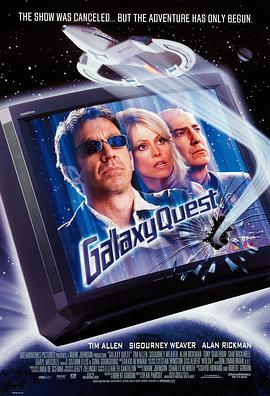 惊爆银河系(4K电影下载)-Galaxy Quest