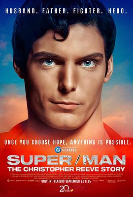 超人:克里斯托弗·里夫的故事Super/Man: The Christopher Reeve Story