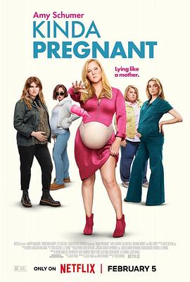 肚假情真(4K电影下载)Kinda Pregnant