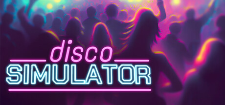 迪斯科模拟器Disco Simulator 迪斯科模拟器