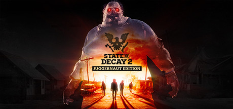 腐烂国度2 State of Decay 2: Juggernaut Edition