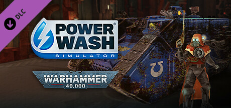 冲就完事模拟器 v1058 豪华中文版 全DLC 新增战锤40KDLC 附XG器 《PowerWash Simulator》–《戰鎚 40,000》特別組合包